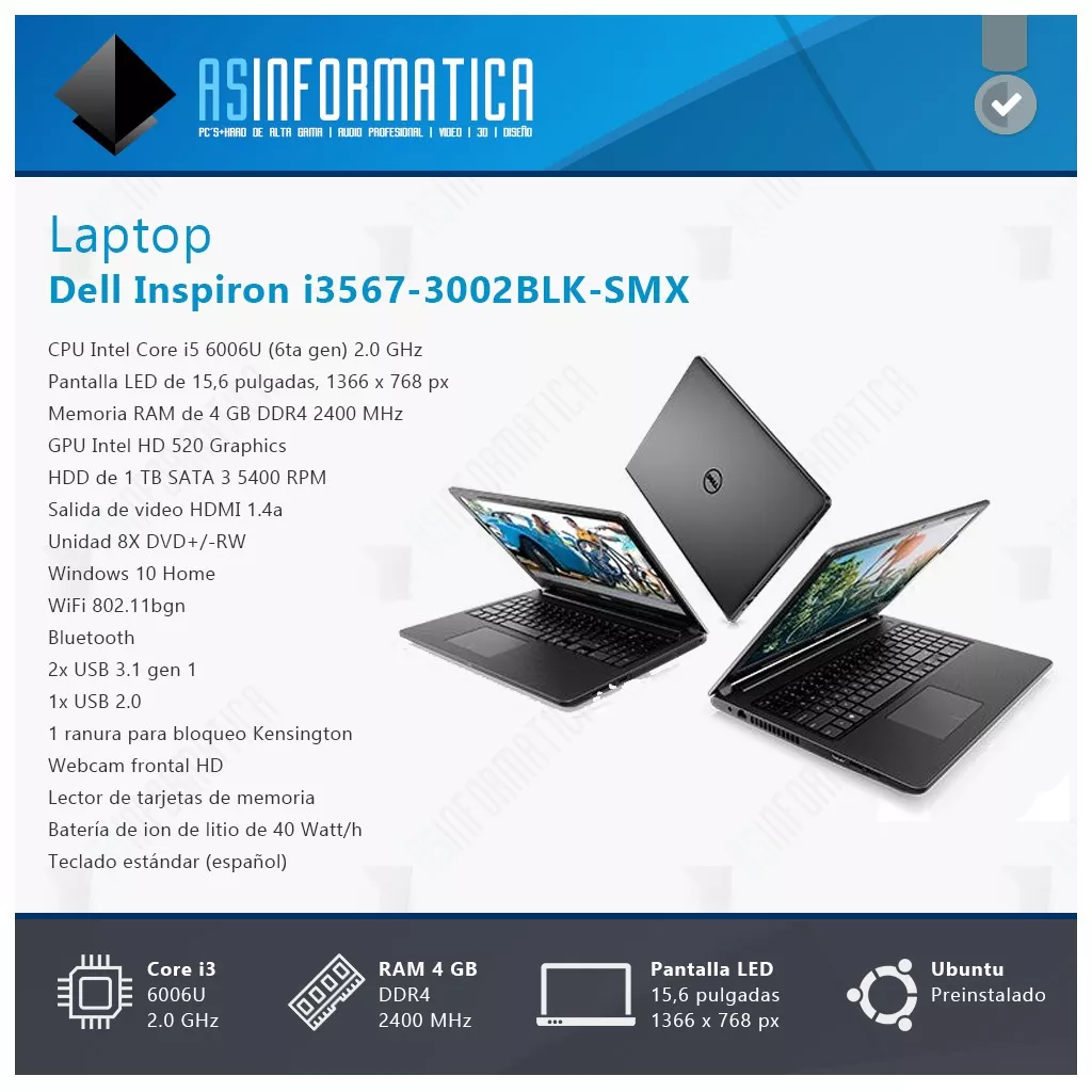 [VENTA] Notebook Dell Inspiron 3567-3002BLK i3-6006U 4Gb, 1Tb HDD economica y rendidora en AS Inspironaca02
